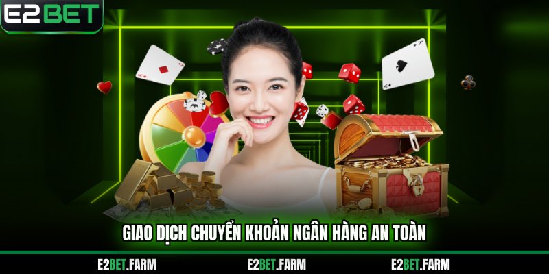 Chuyển khoản ngân hàng an toàn