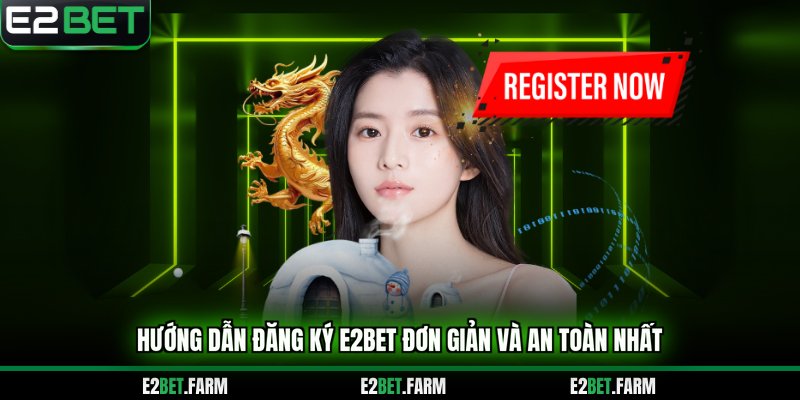 đăng ký e2bet