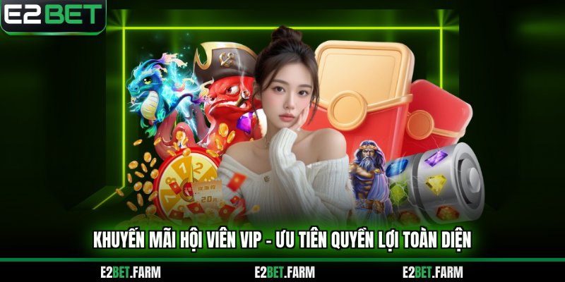 Khuyến mãi hội viên vip