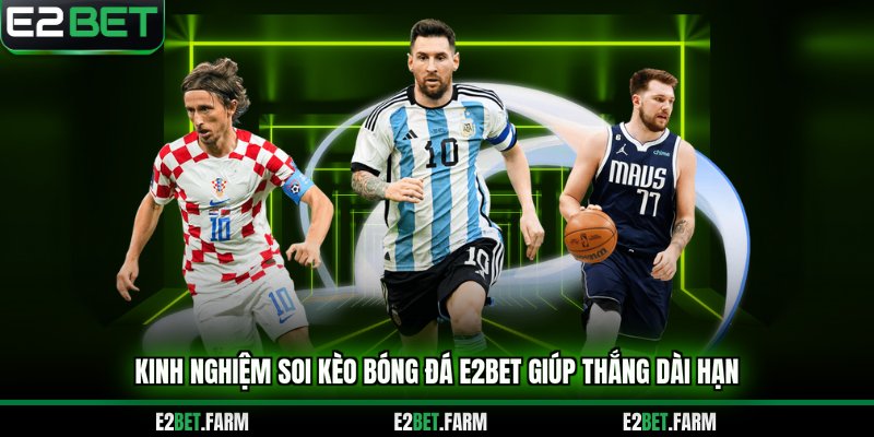 kinh nghiệm soi kèo bóng đá